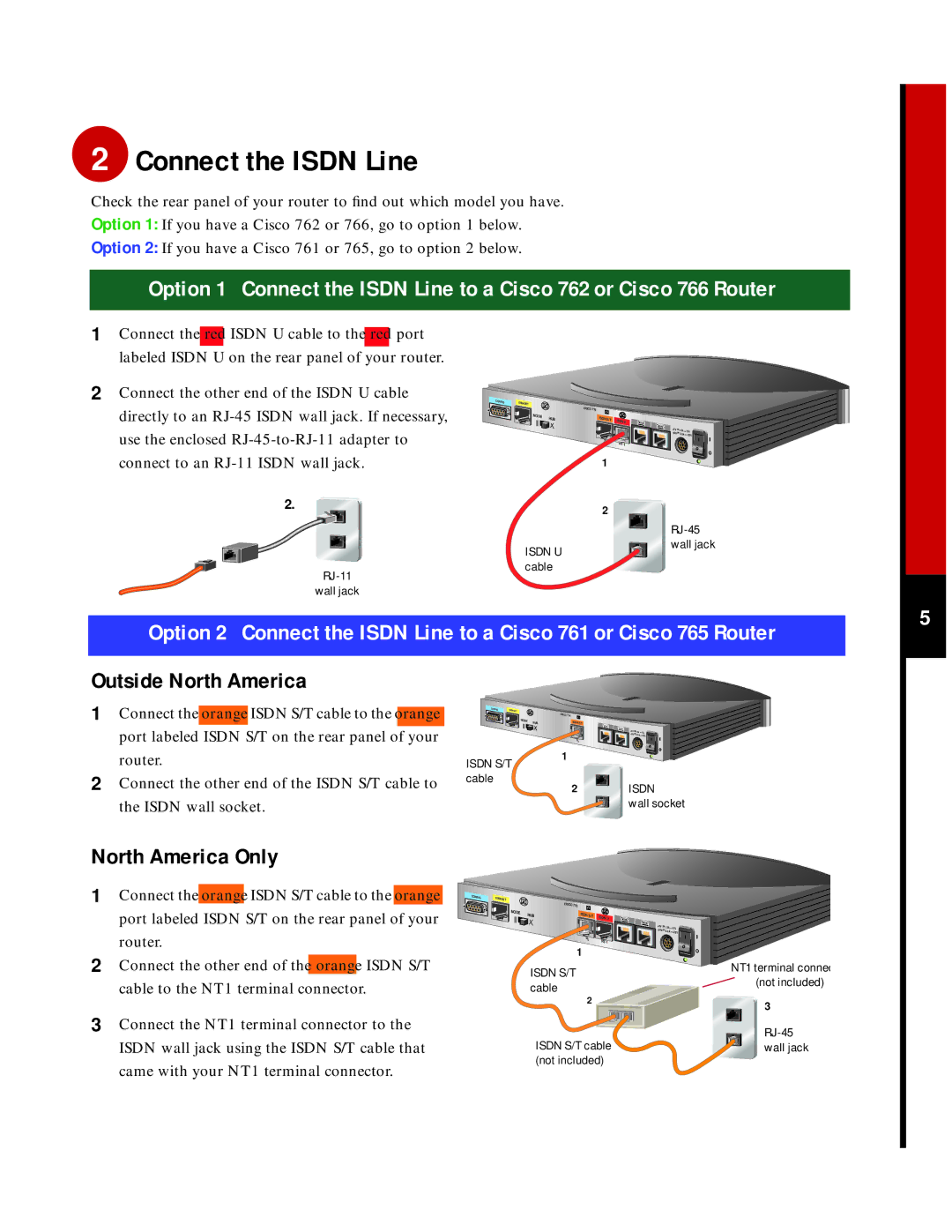 Cisco Systems 760 quick start Connect the Isdn Line, Outside North America 