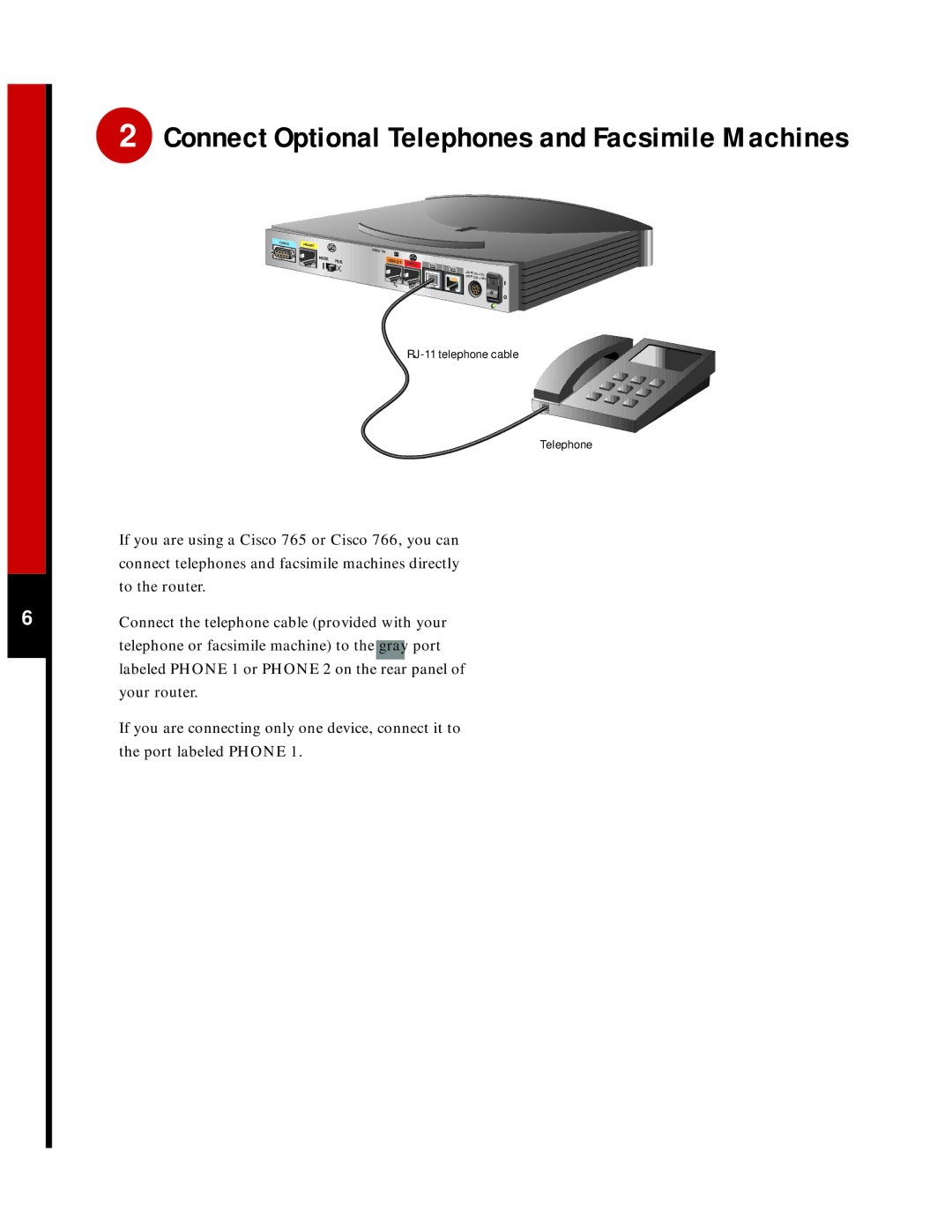 Cisco Systems 760 quick start Connect Optional Telephones and Facsimile Machines 