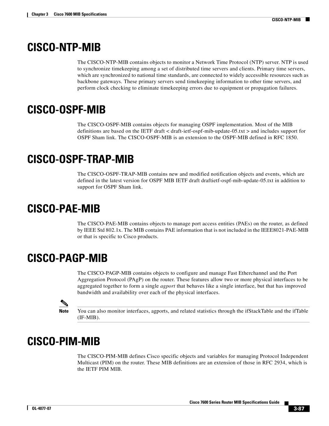 Cisco Systems 7600 MIB Cisco-Ntp-Mib, Cisco-Ospf-Mib, Cisco-Ospf-Trap-Mib, Cisco-Pae-Mib, Cisco-Pagp-Mib, Cisco-Pim-Mib 