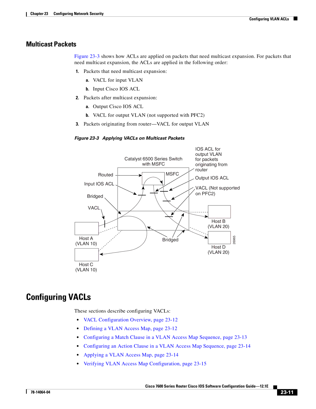 Cisco Systems 7600 SERIES manual Configuring VACLs, Multicast Packets, These sections describe configuring VACLs, 23-11 