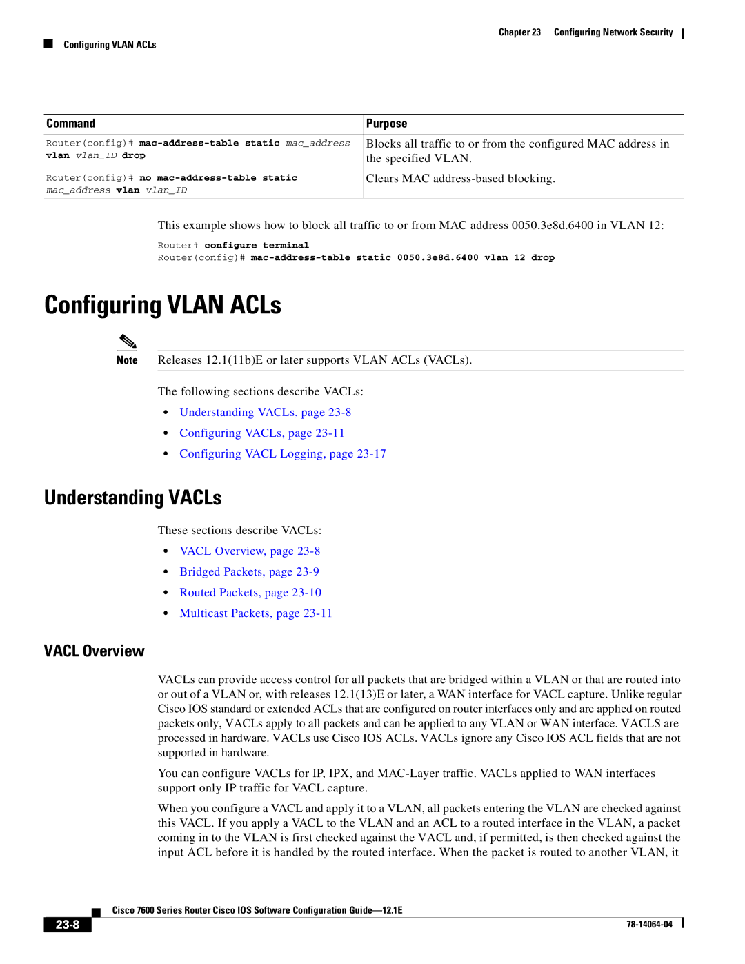 Cisco Systems 7600 SERIES manual Configuring Vlan ACLs, Understanding VACLs, Vacl Overview, 23-8 