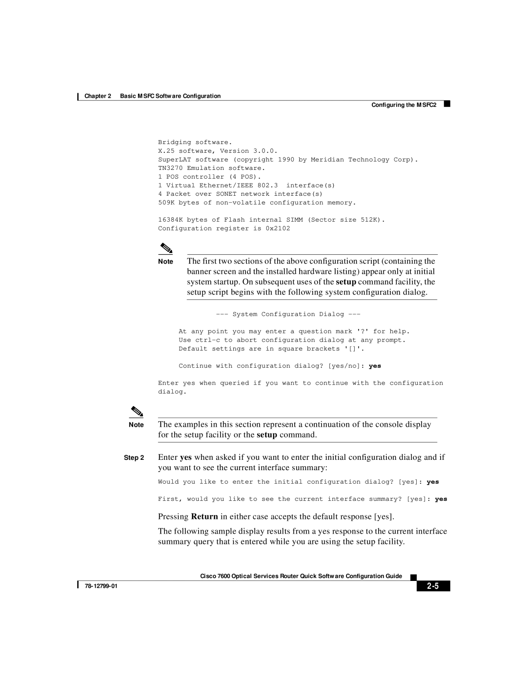 Cisco Systems 7600 manual Pressing Return in either case accepts the default response yes 