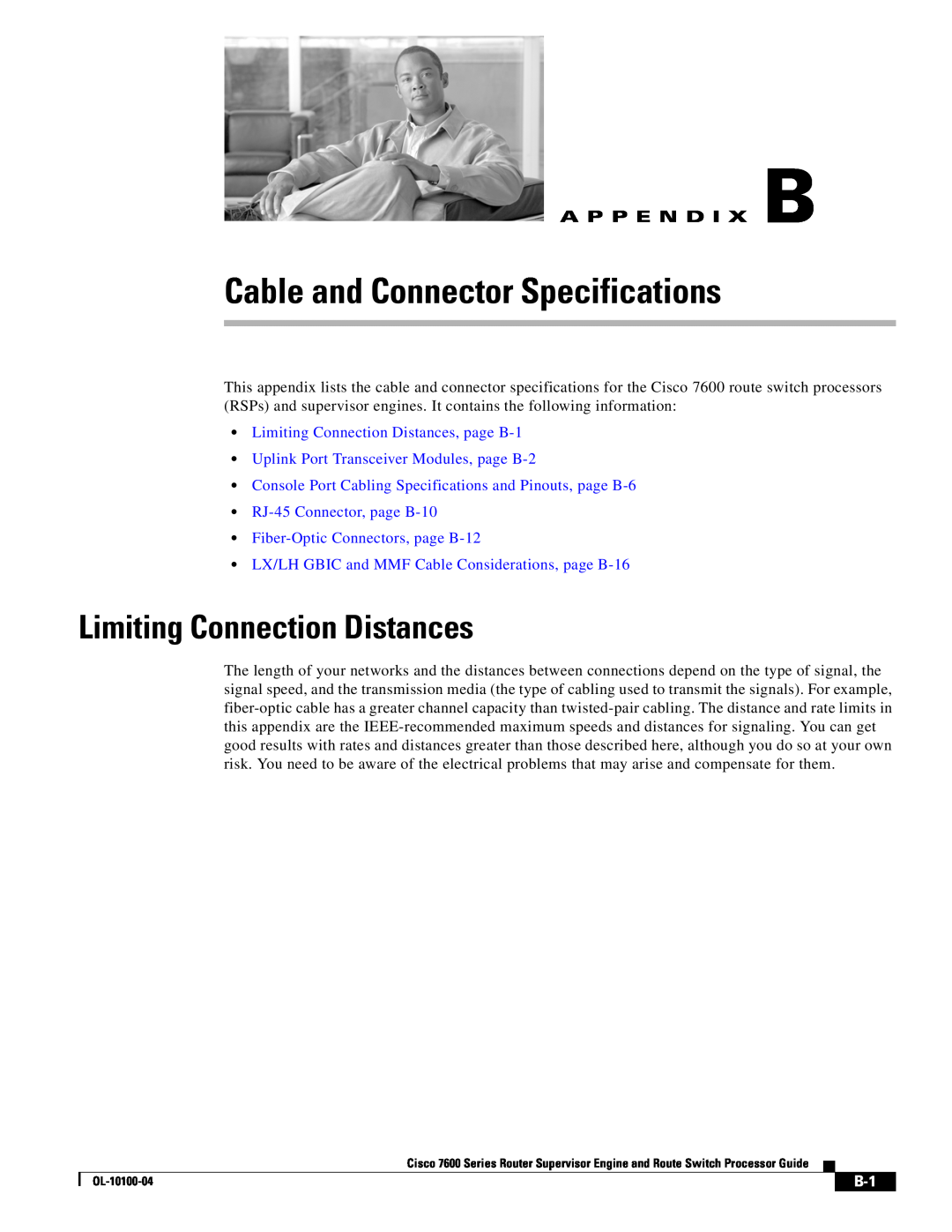Cisco Systems 7600 manual Cable and Connector Specifications, Limiting Connection Distances, A P P E N D I X B 