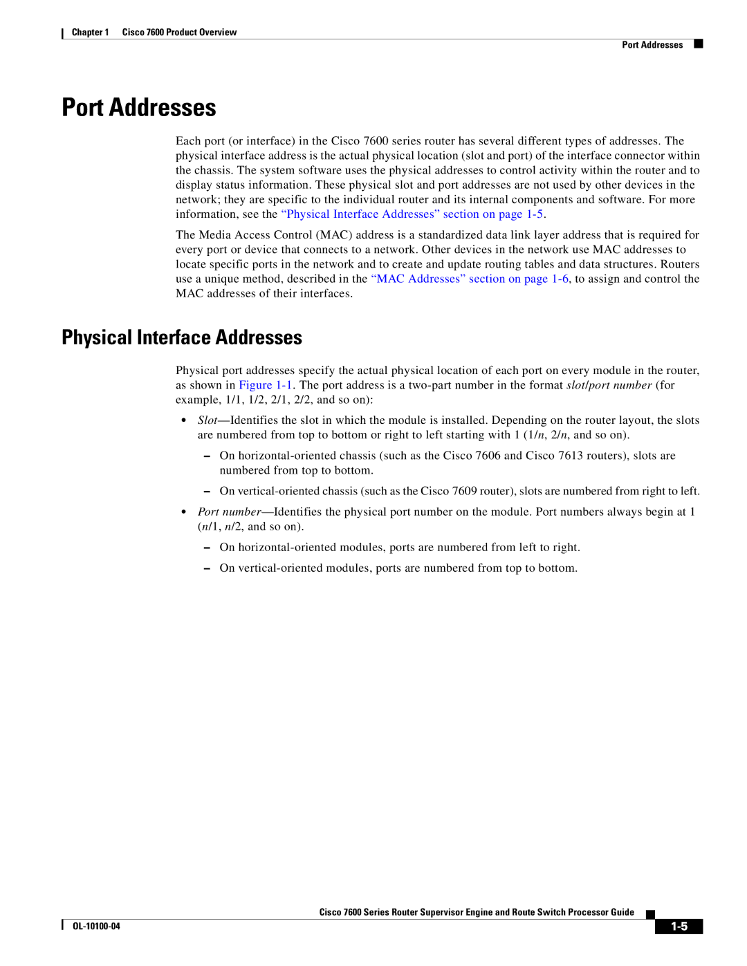 Cisco Systems 7600 manual Port Addresses, Physical Interface Addresses 