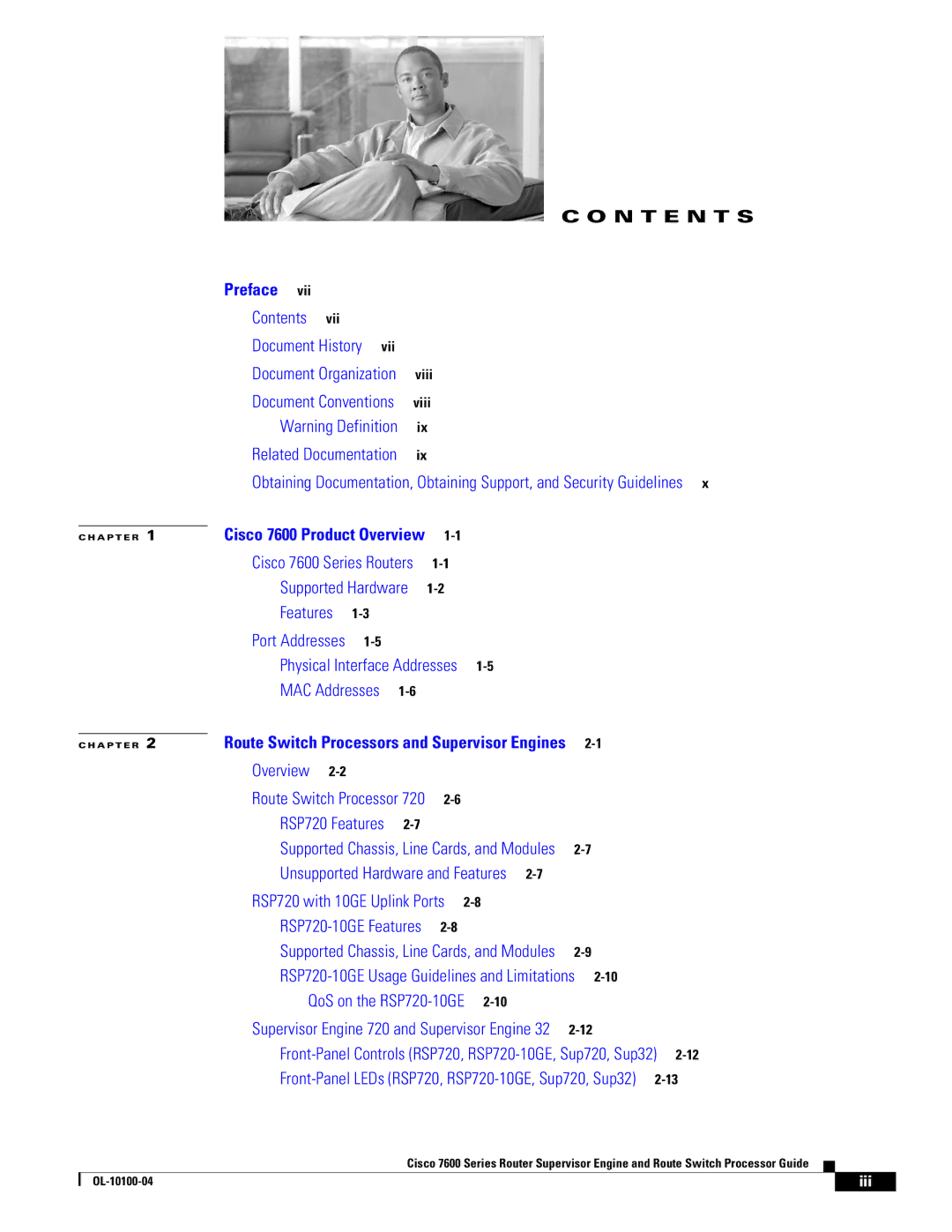 Cisco Systems 7600 manual N T E N T S 