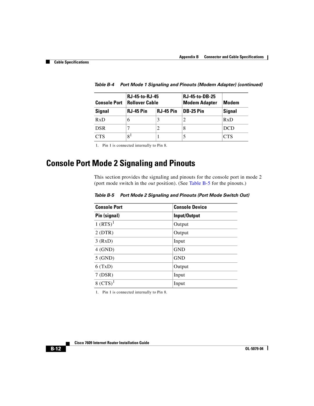 Cisco Systems 7609 manual Console Port Mode 2 Signaling and Pinouts, Console Port Console Device Pin signal Input/Output 