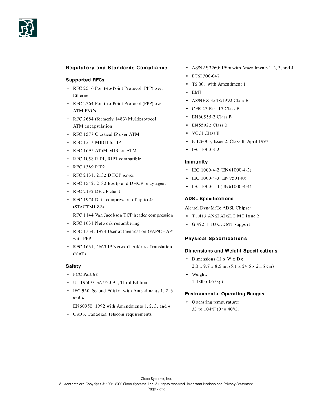 Cisco Systems 77H manual Regulatory and Standards Compliance Supported RFCs, Safety, Immunity, Adsl Specifications 