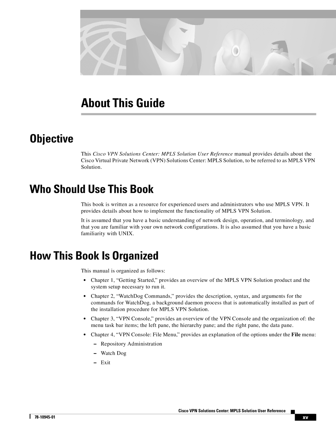 Cisco Systems 78-10945-01 manual Objective, Who Should Use This Book, How This Book Is Organized 