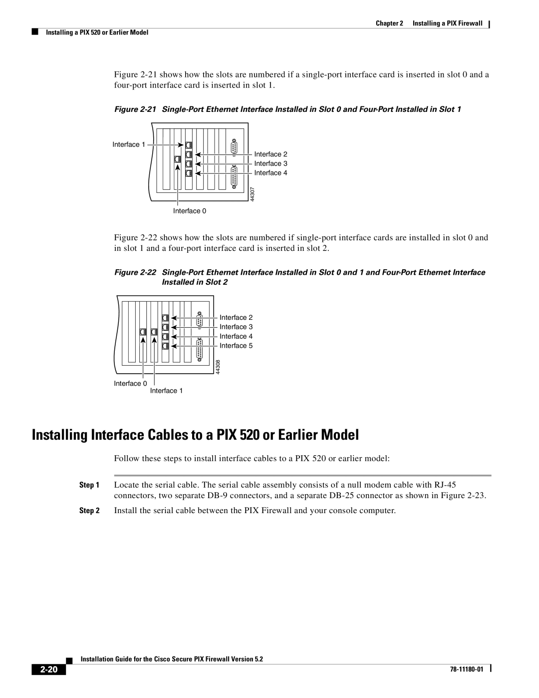 Cisco Systems 78-11180-01 manual Installing Interface Cables to a PIX 520 or Earlier Model 