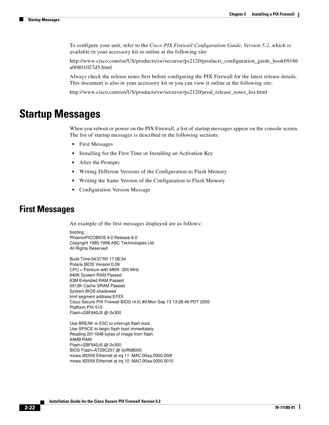 Cisco Systems 78-11180-01 Startup Messages, First Messages, An example of the first messages displayed are as follows 