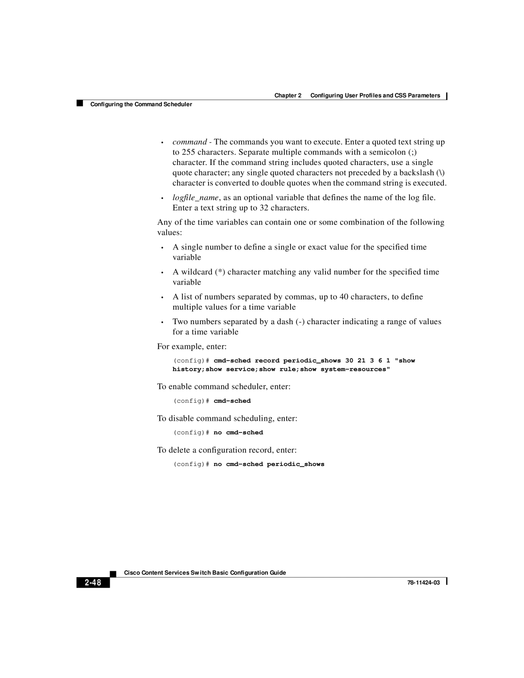 Cisco Systems 78-11424-03 manual Config# no cmd-sched periodicshows 