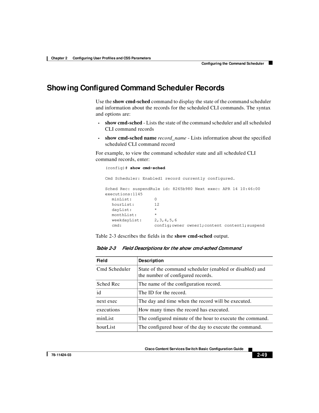 Cisco Systems 78-11424-03 manual Showing Configured Command Scheduler Records, Config# show cmd-sched 