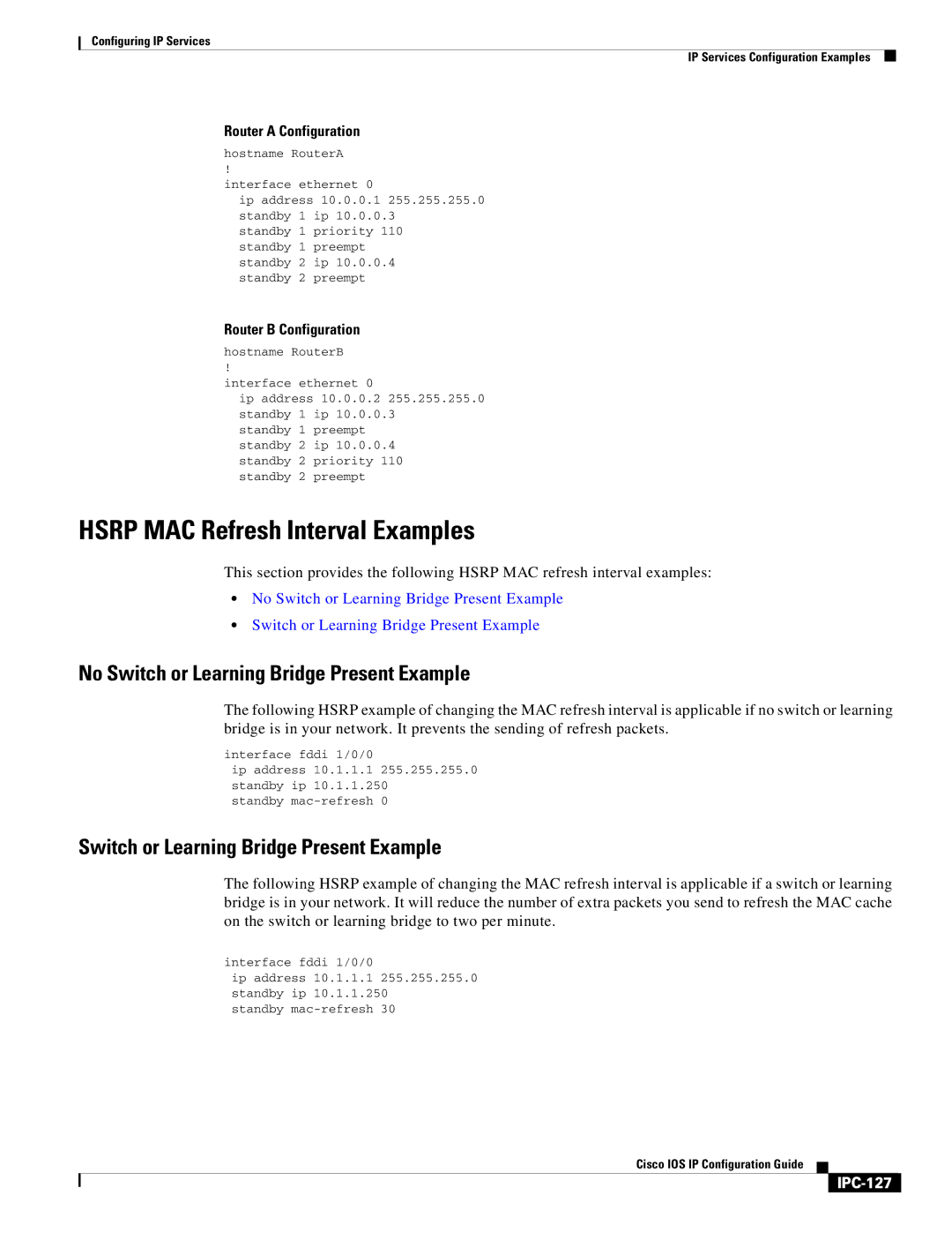 Cisco Systems 78-11741-02 manual Hsrp MAC Refresh Interval Examples, No Switch or Learning Bridge Present Example, IPC-127 