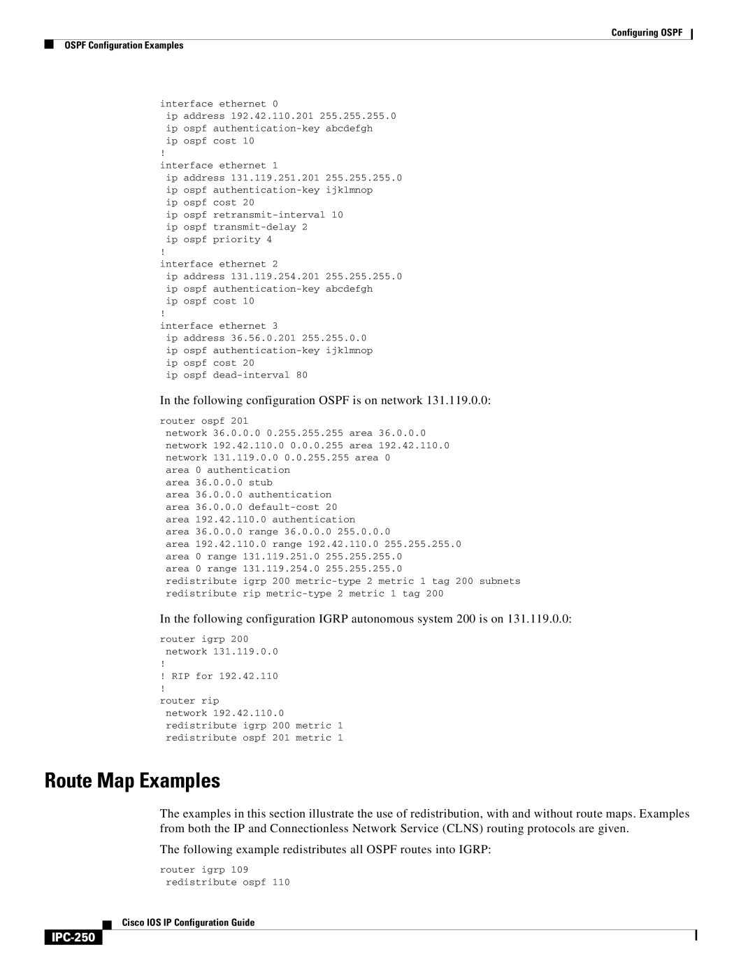 Cisco Systems 78-11741-02 manual Route Map Examples, Following configuration Ospf is on network, IPC-250 