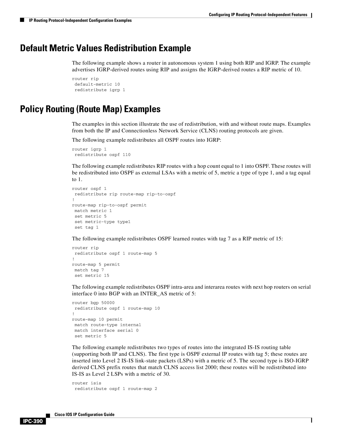 Cisco Systems 78-11741-02 manual Default Metric Values Redistribution Example, Policy Routing Route Map Examples, IPC-390 