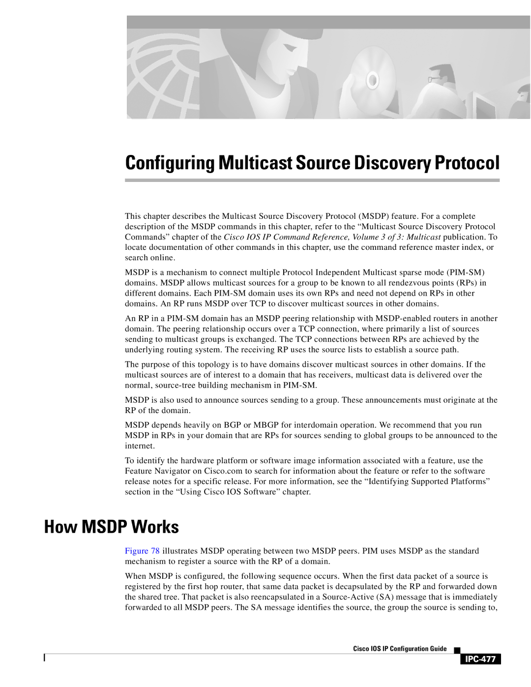 Cisco Systems 78-11741-02 manual Configuring Multicast Source Discovery Protocol, How Msdp Works, IPC-477 