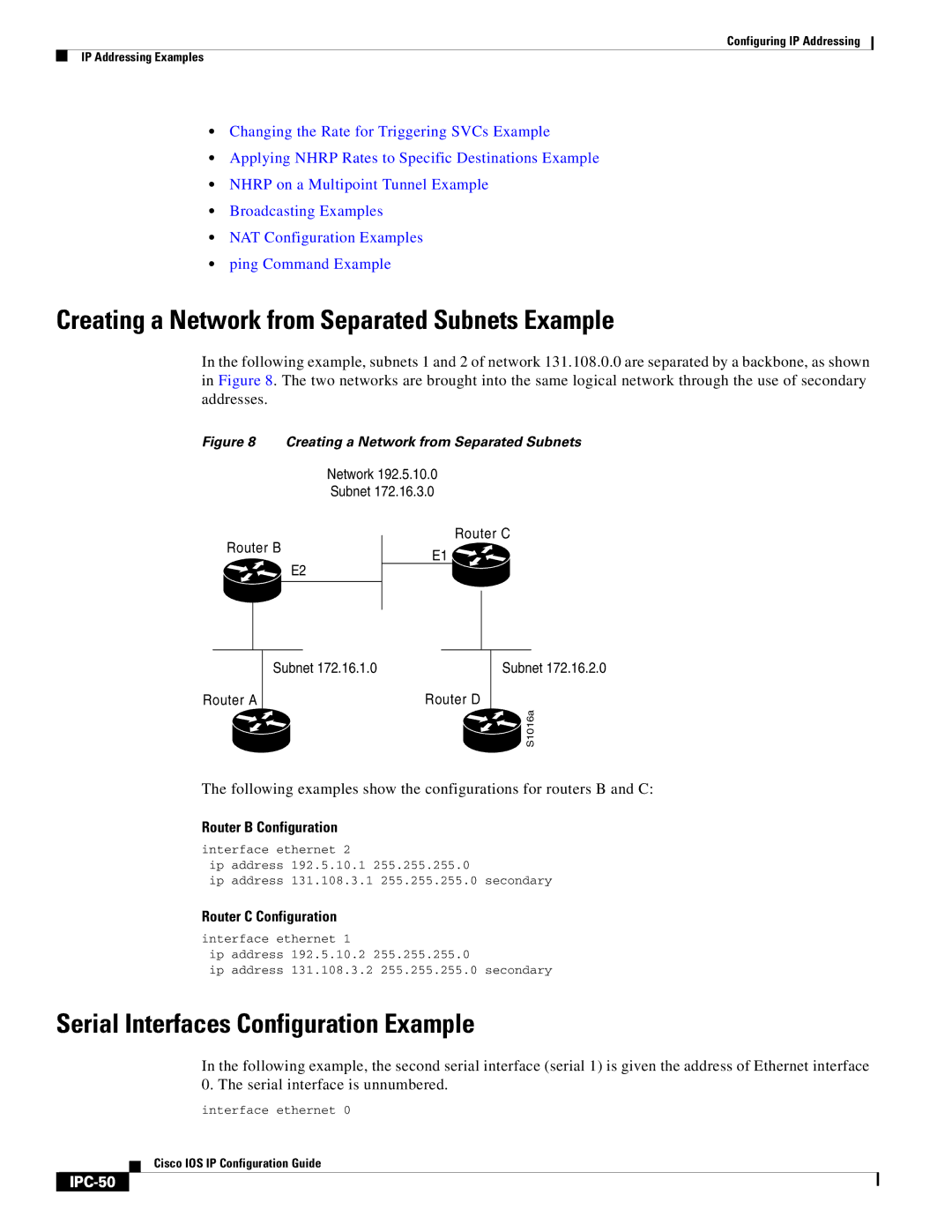 Cisco Systems 78-11741-02 manual Creating a Network from Separated Subnets Example, Serial Interfaces Configuration Example 