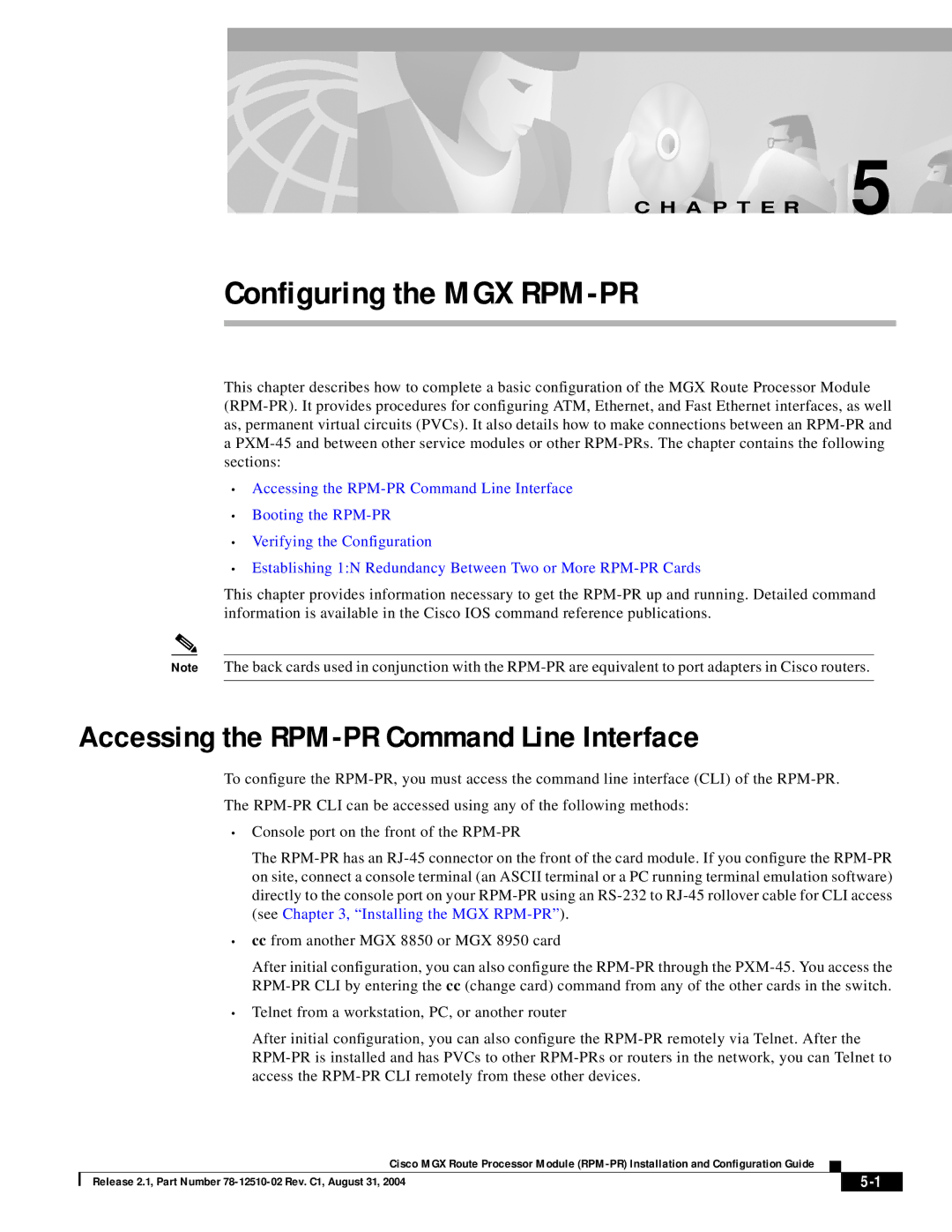 Cisco Systems 78-12510-02 manual Configuring the MGX RPM-PR, Accessing the RPM-PR Command Line Interface 