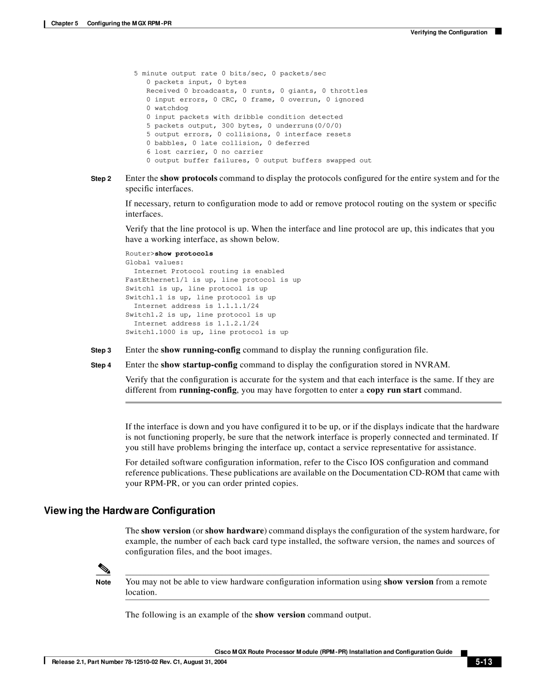 Cisco Systems 78-12510-02 manual Viewing the Hardware Configuration, Routershow protocols 