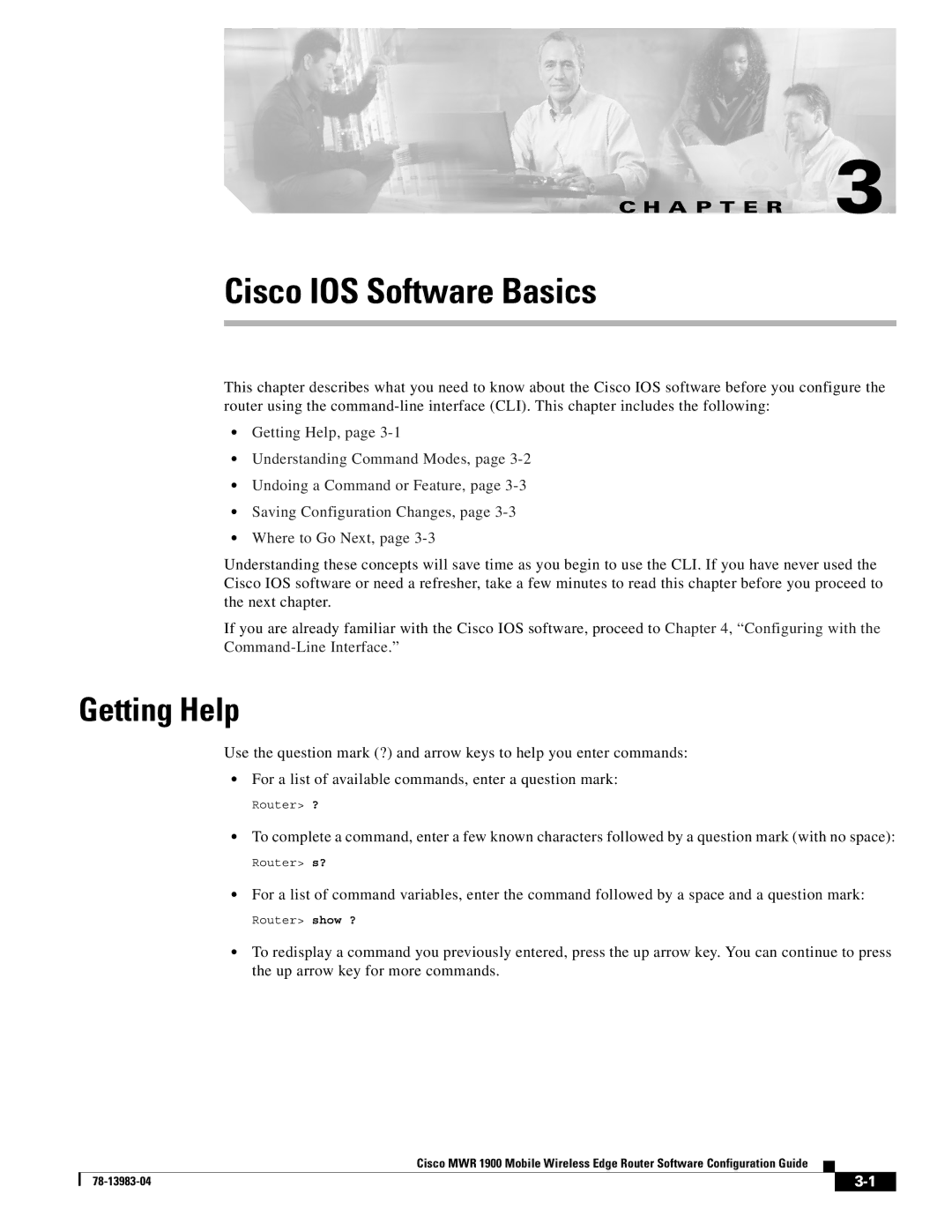 Cisco Systems 78-13983-04 manual Cisco IOS Software Basics, Getting Help 