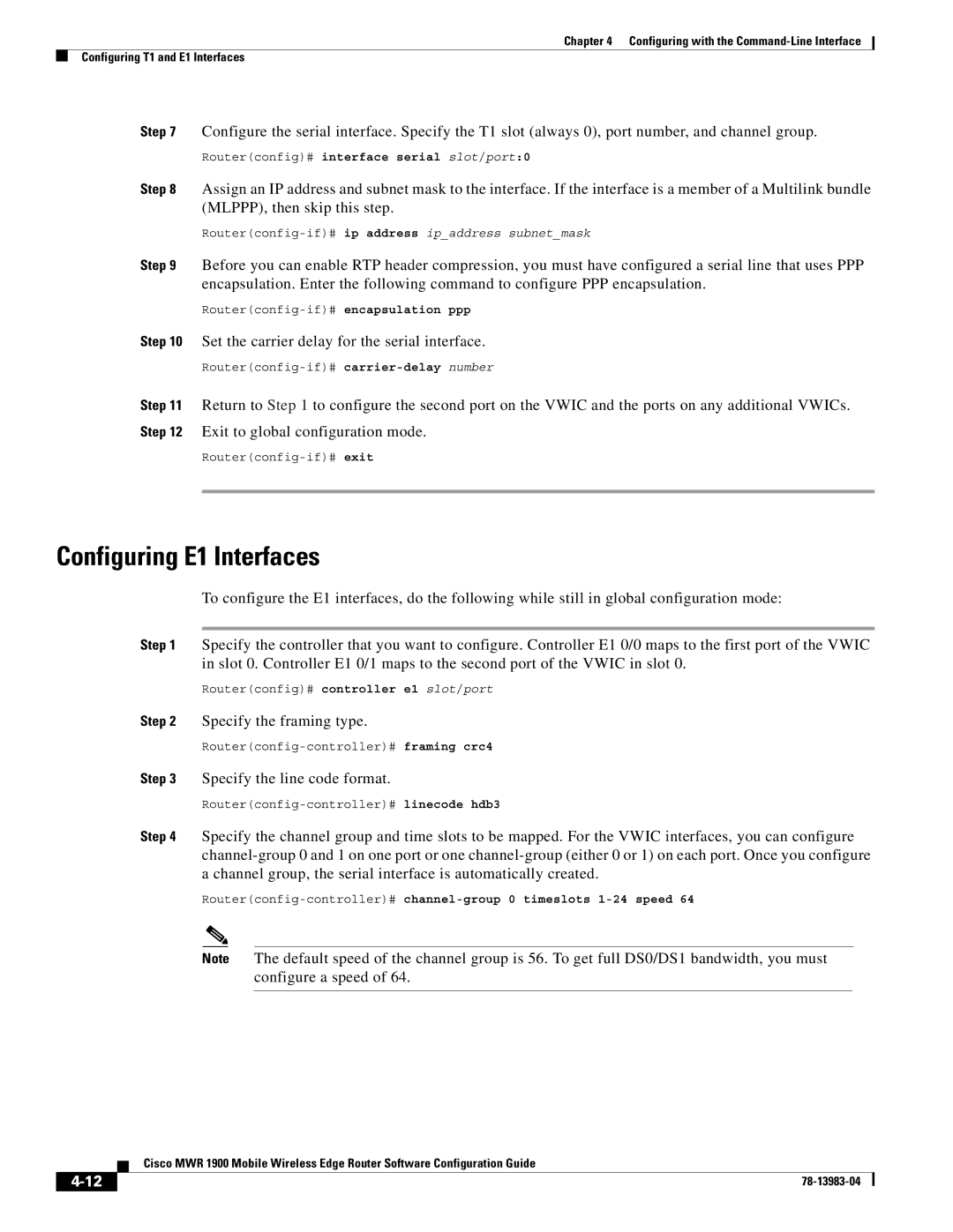 Cisco Systems 78-13983-04 manual Configuring E1 Interfaces, Set the carrier delay for the serial interface 