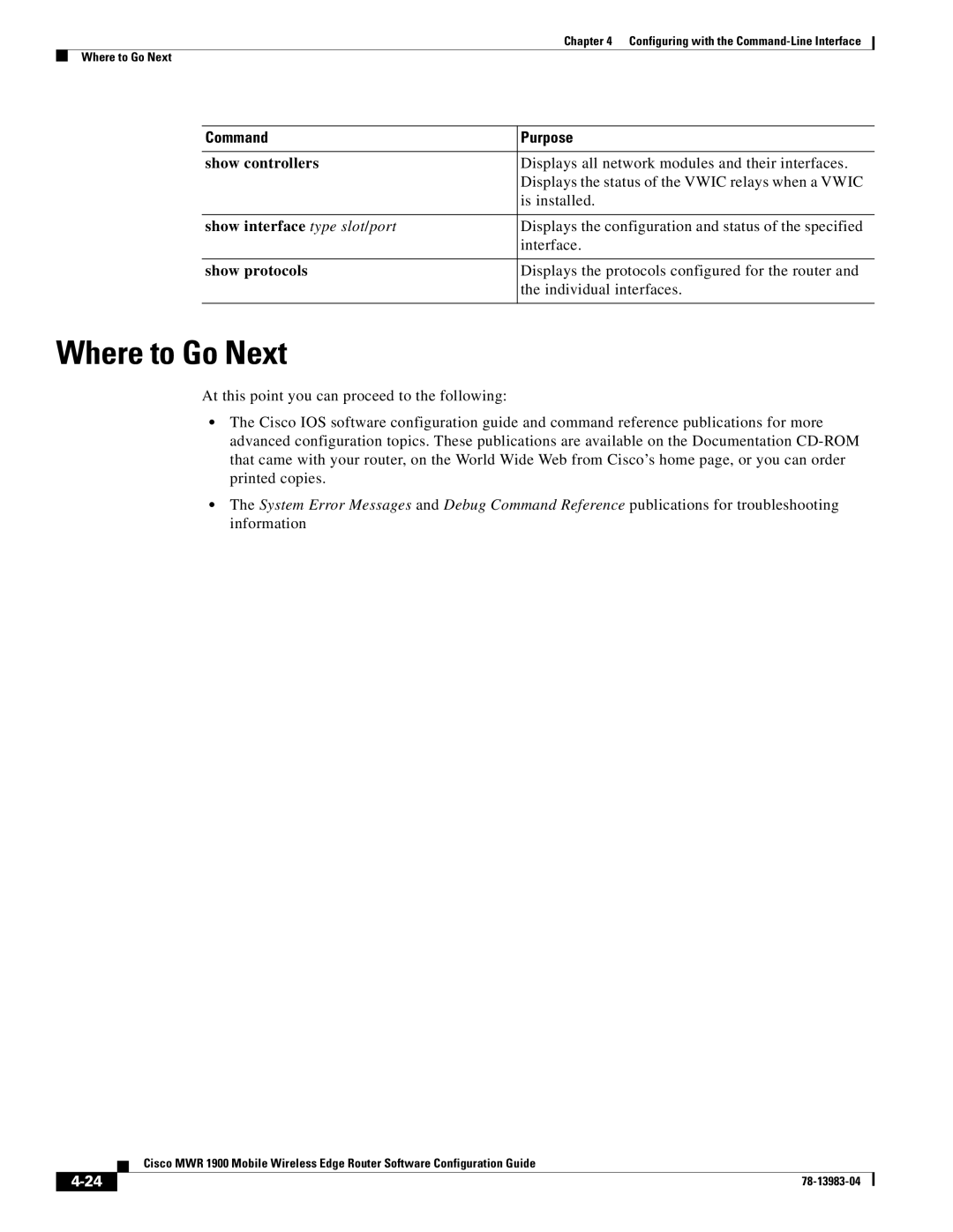 Cisco Systems 78-13983-04 manual Show controllers, Show interface type slot / port, Show protocols 