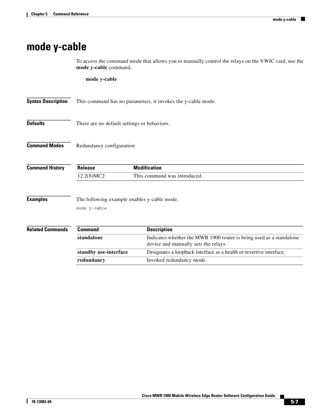 Cisco Systems 78-13983-04 manual Mode y-cable, Standalone, Standby use-interface, Redundancy 