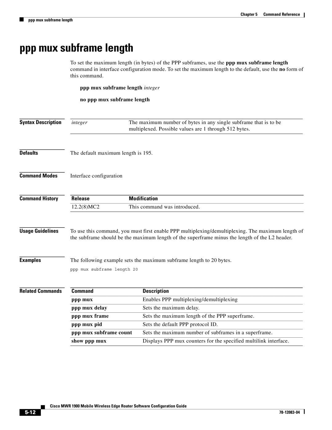 Cisco Systems 78-13983-04 manual Ppp mux subframe length integer No ppp mux subframe length 