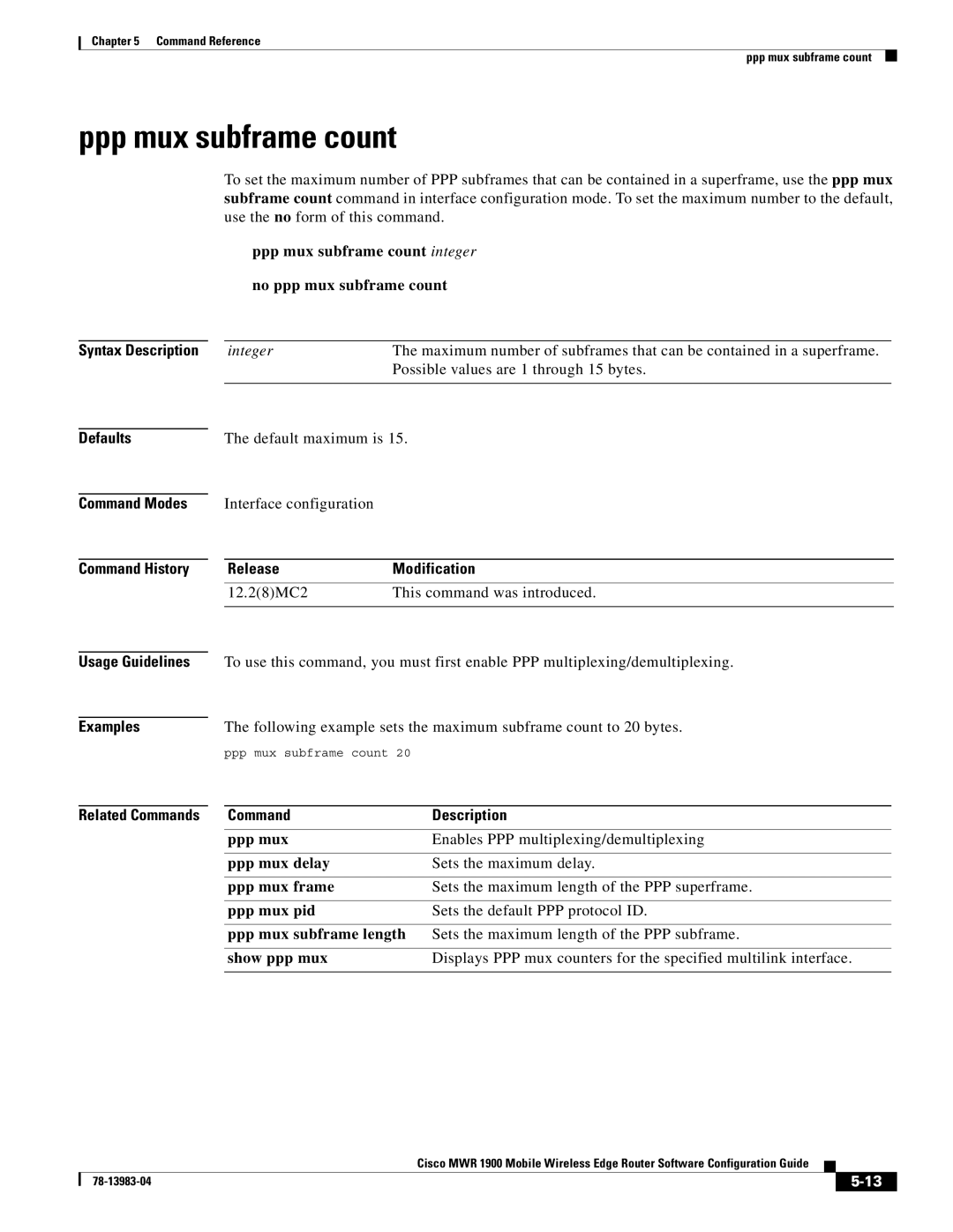 Cisco Systems 78-13983-04 manual Ppp mux subframe count integer No ppp mux subframe count 