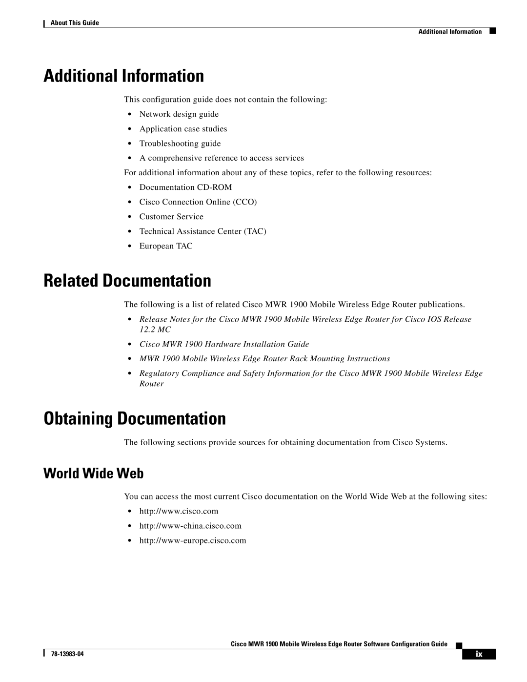 Cisco Systems 78-13983-04 manual Additional Information, Related Documentation, Obtaining Documentation, World Wide Web 