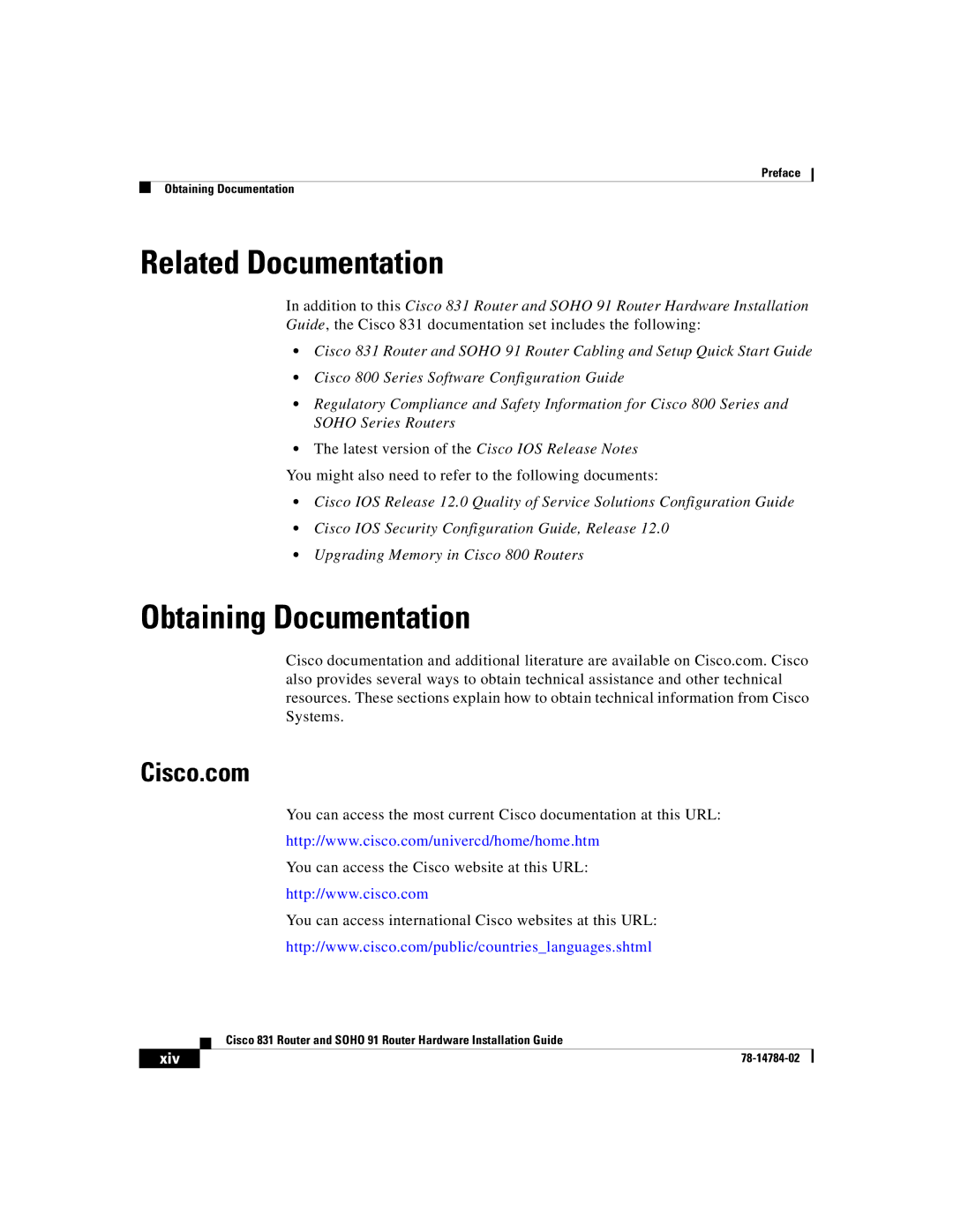 Cisco Systems 78-14784-02 manual Related Documentation, Obtaining Documentation, Cisco.com 