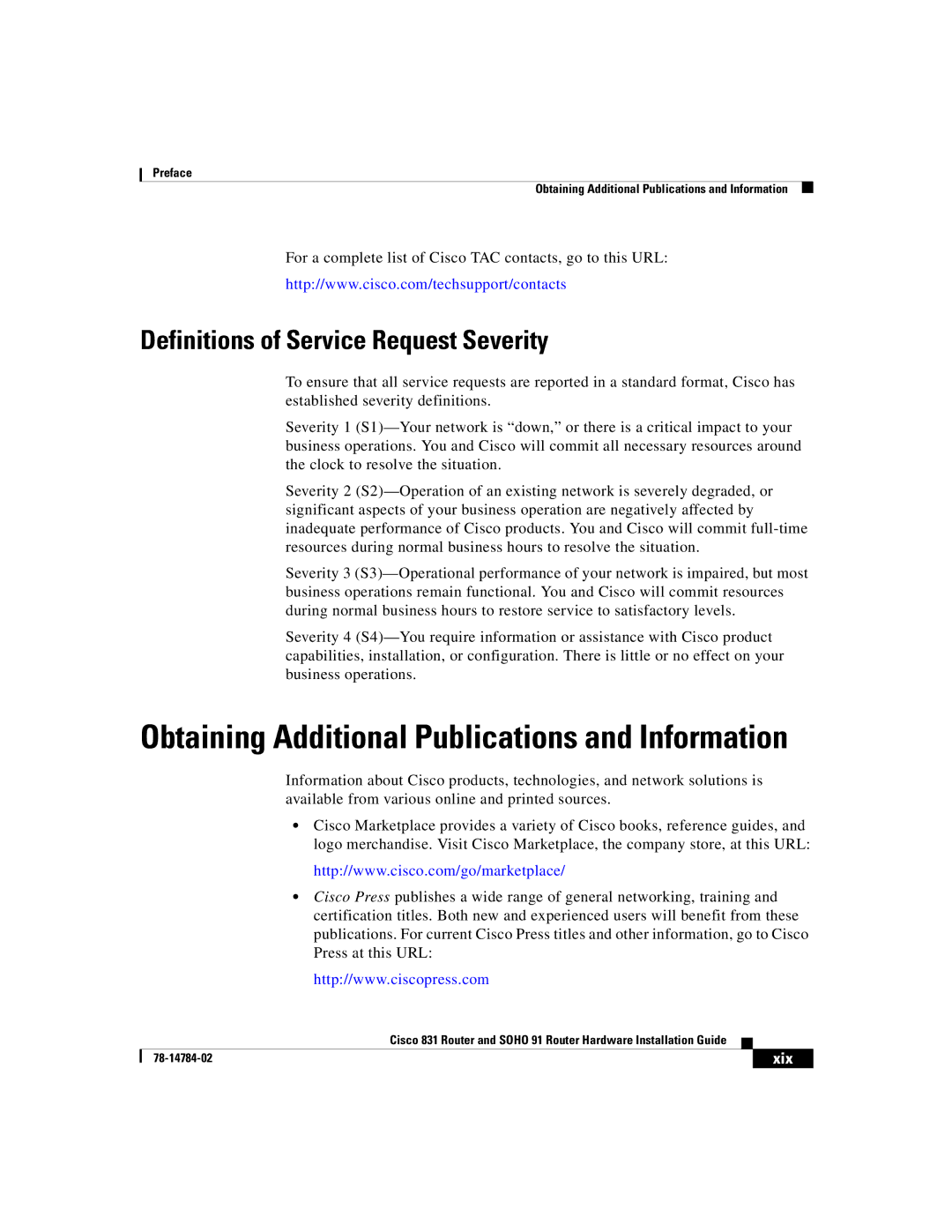 Cisco Systems 78-14784-02 manual Obtaining Additional Publications and Information, Definitions of Service Request Severity 