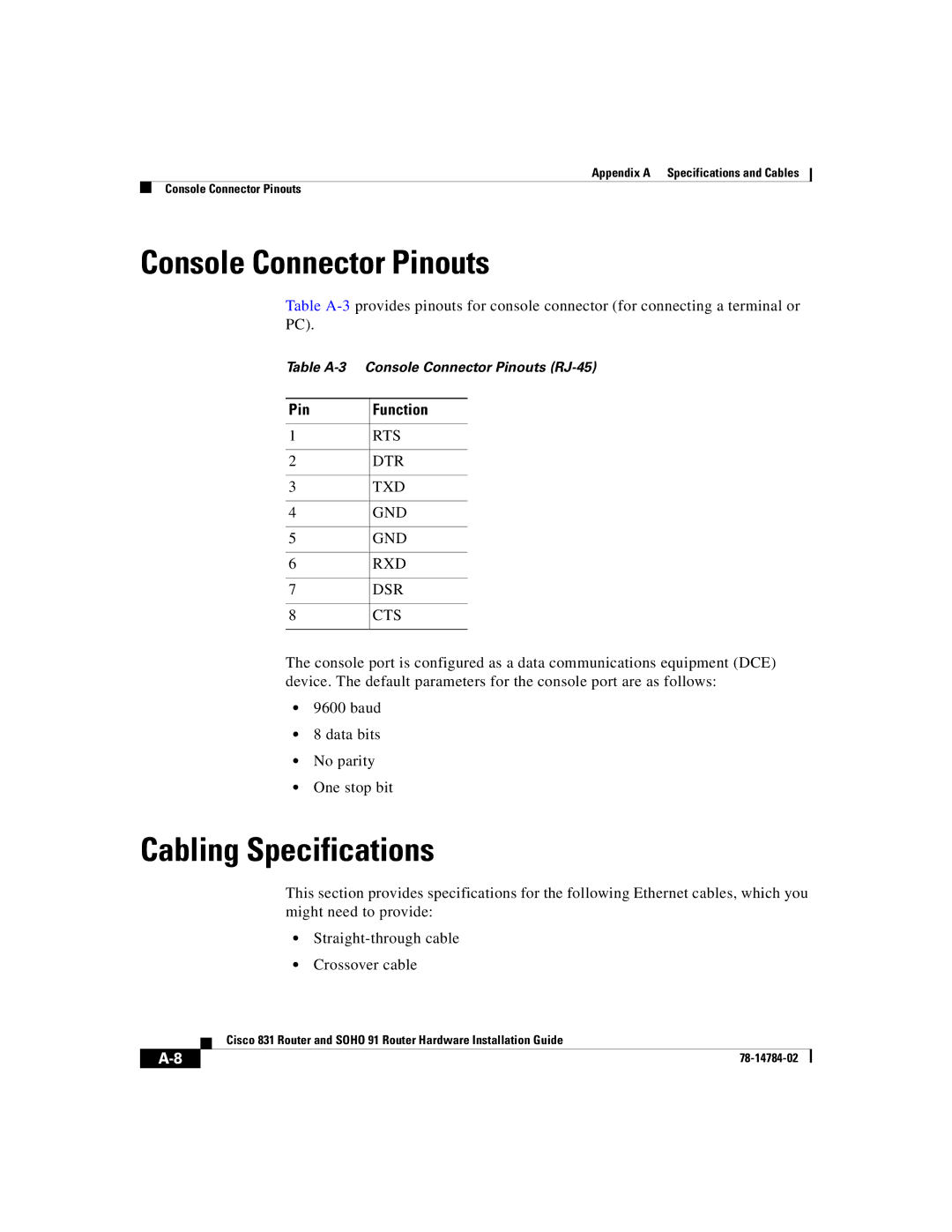 Cisco Systems 78-14784-02 manual Console Connector Pinouts, Cabling Specifications 