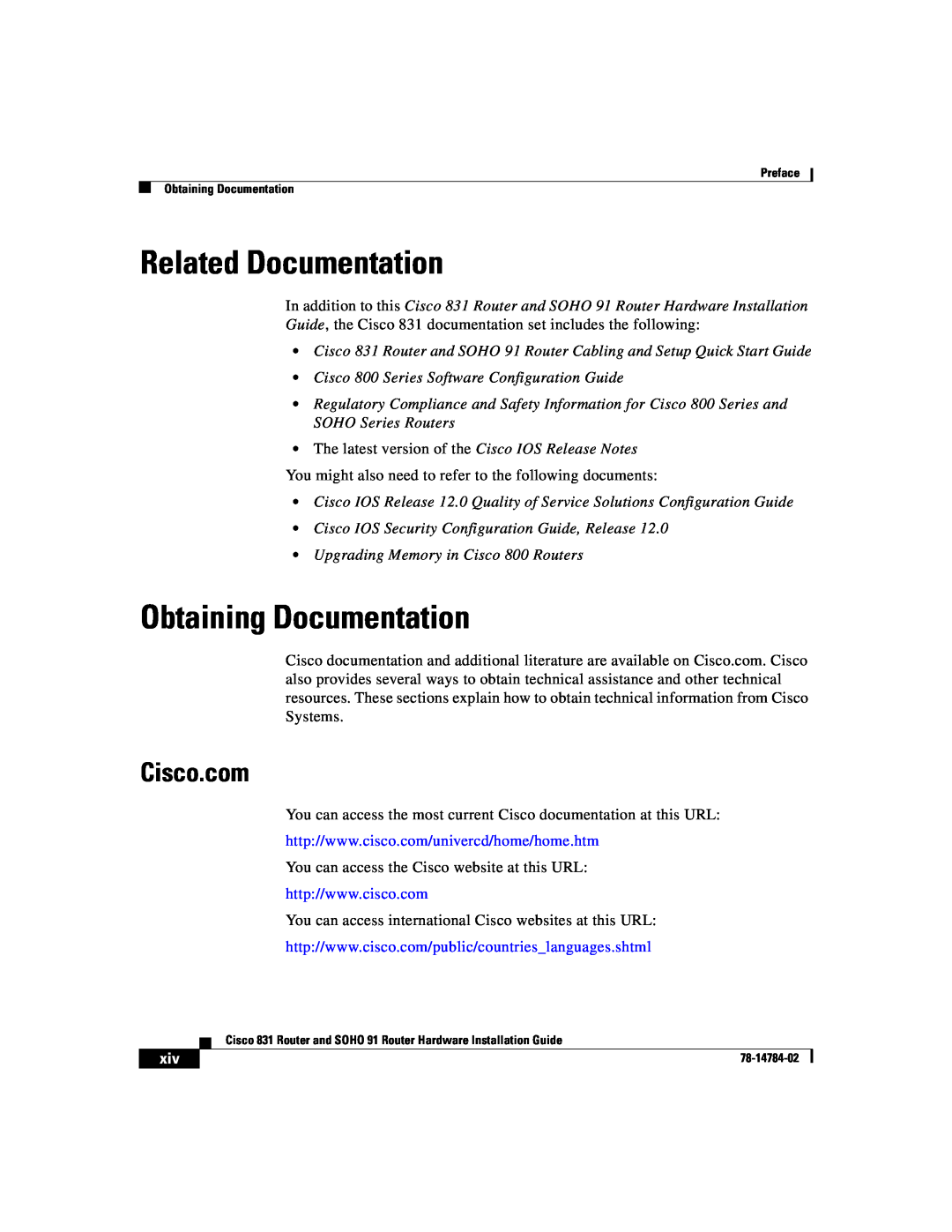 Cisco Systems 78-14784-02 manual Related Documentation, Obtaining Documentation, Cisco.com 