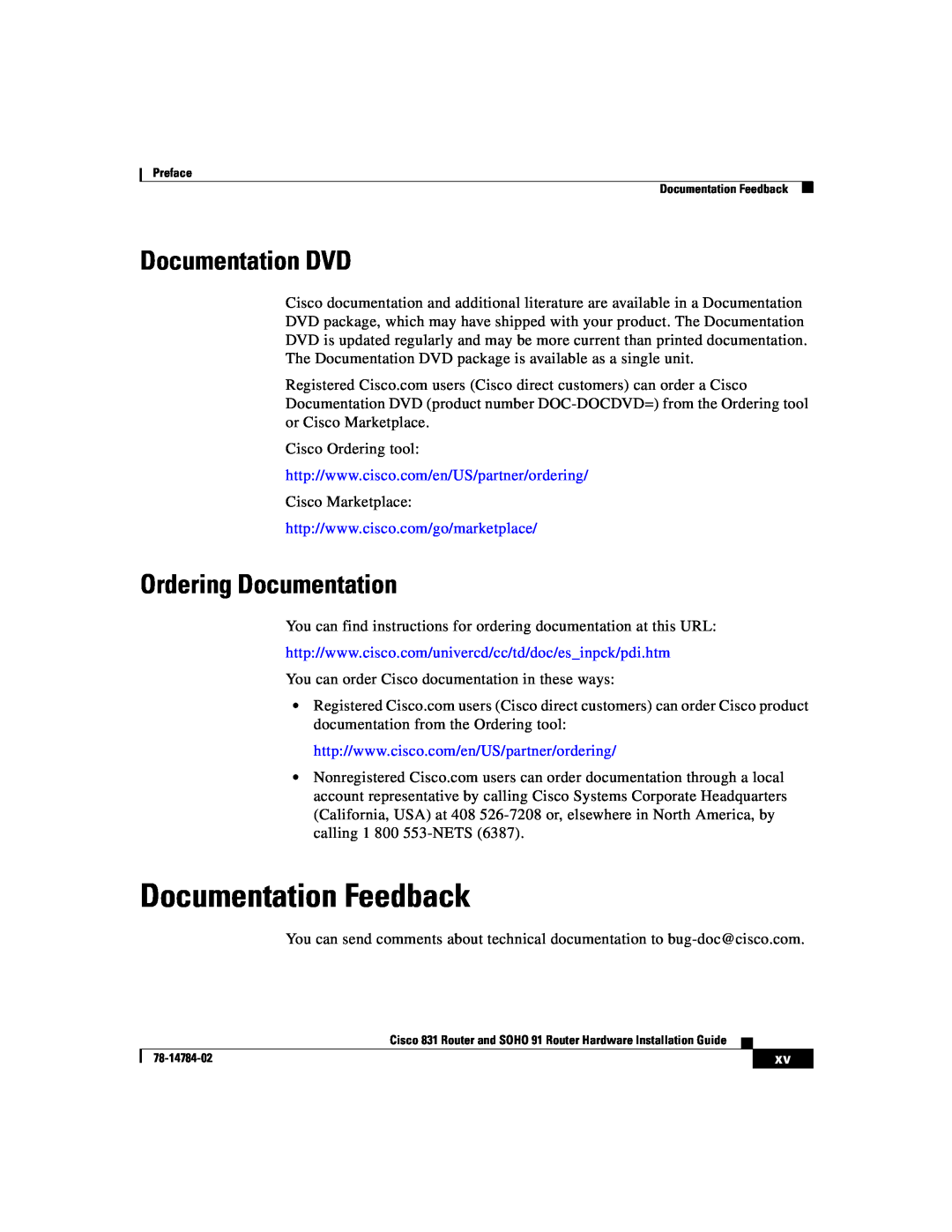 Cisco Systems 78-14784-02 manual Documentation Feedback, Documentation DVD, Ordering Documentation 