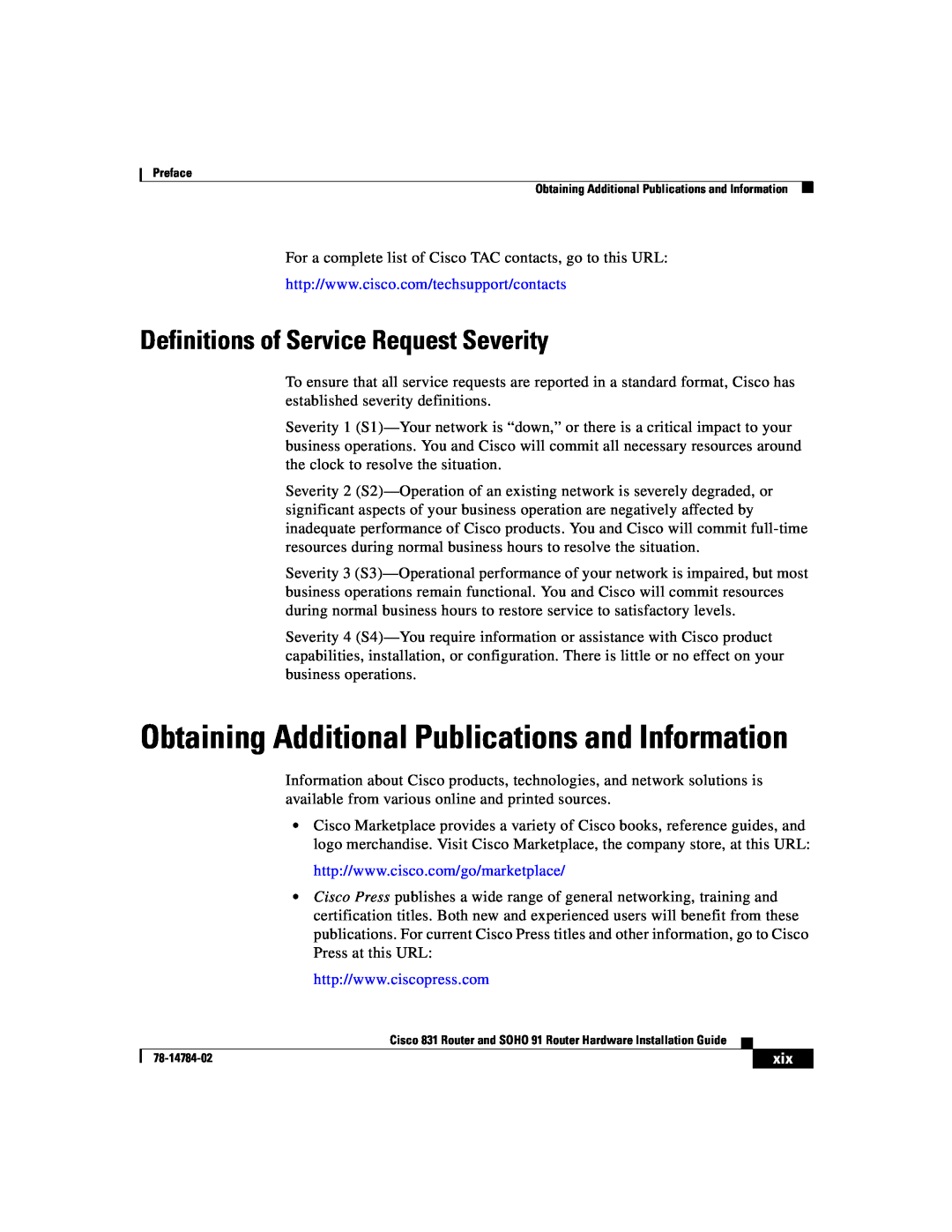 Cisco Systems 78-14784-02 manual Definitions of Service Request Severity, Obtaining Additional Publications and Information 