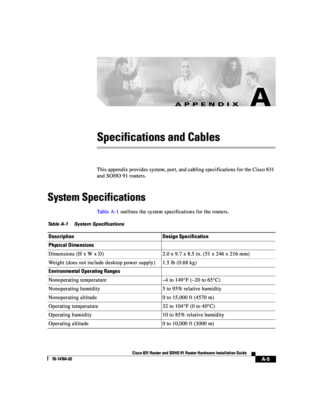Cisco Systems 78-14784-02 manual Specifications and Cables, System Specifications, A P P E N D I X A 