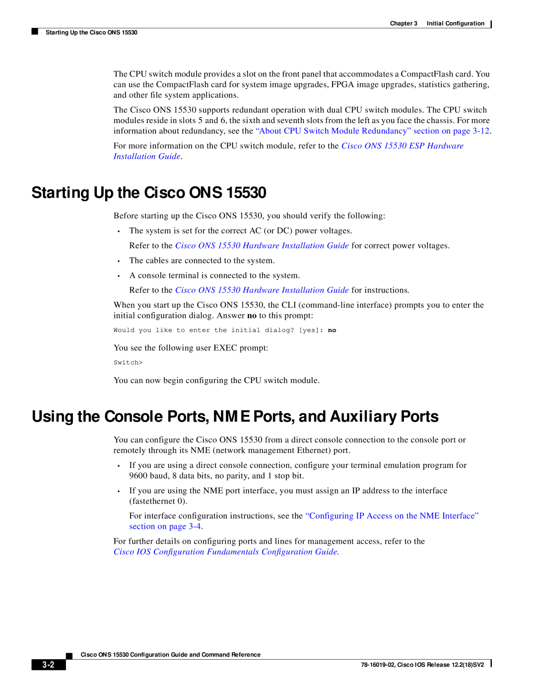 Cisco Systems 78-16019-02 manual Starting Up the Cisco ONS, Using the Console Ports, NME Ports, and Auxiliary Ports 