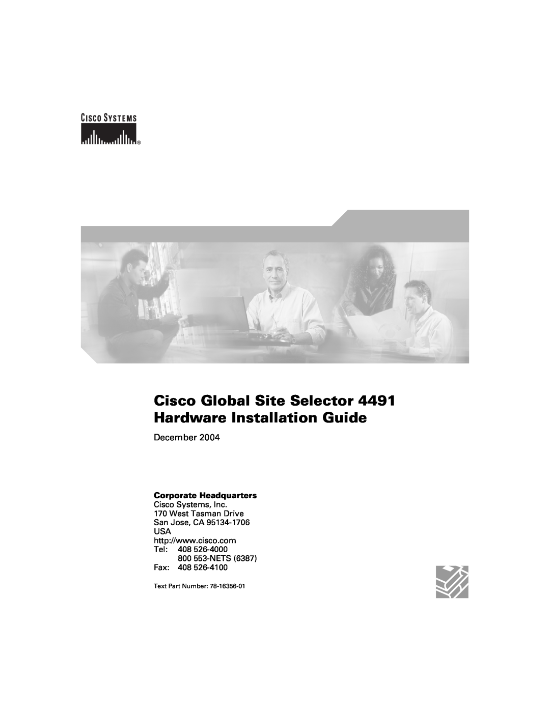 Cisco Systems 78-16356-01 manual Cisco Global Site Selector 4491 Hardware Installation Guide, December, Text Part Number 