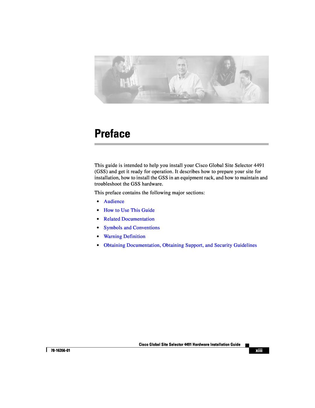 Cisco Systems 78-16356-01 manual Preface, Audience How to Use This Guide Related Documentation, xiii 