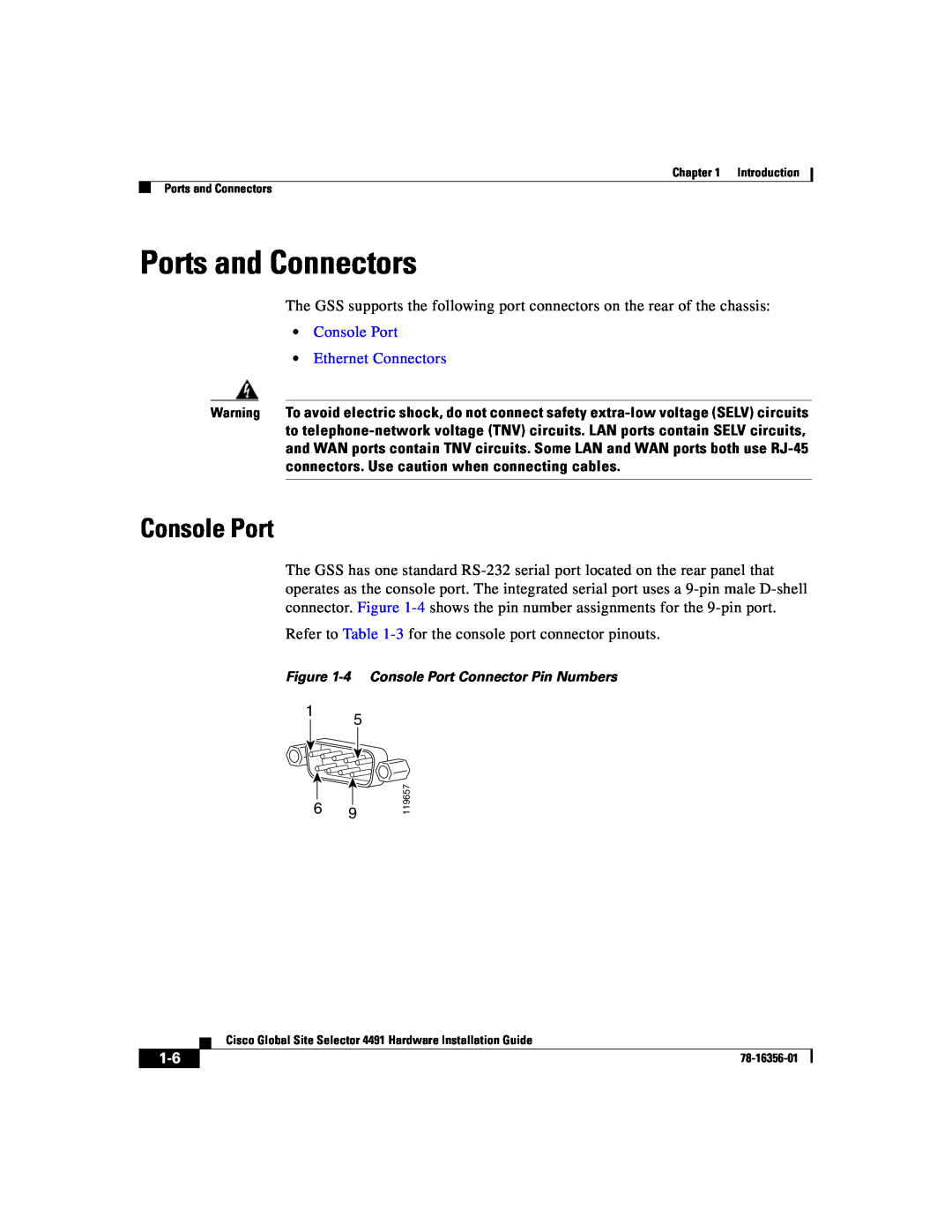 Cisco Systems 78-16356-01 manual Ports and Connectors, Console Port Ethernet Connectors 