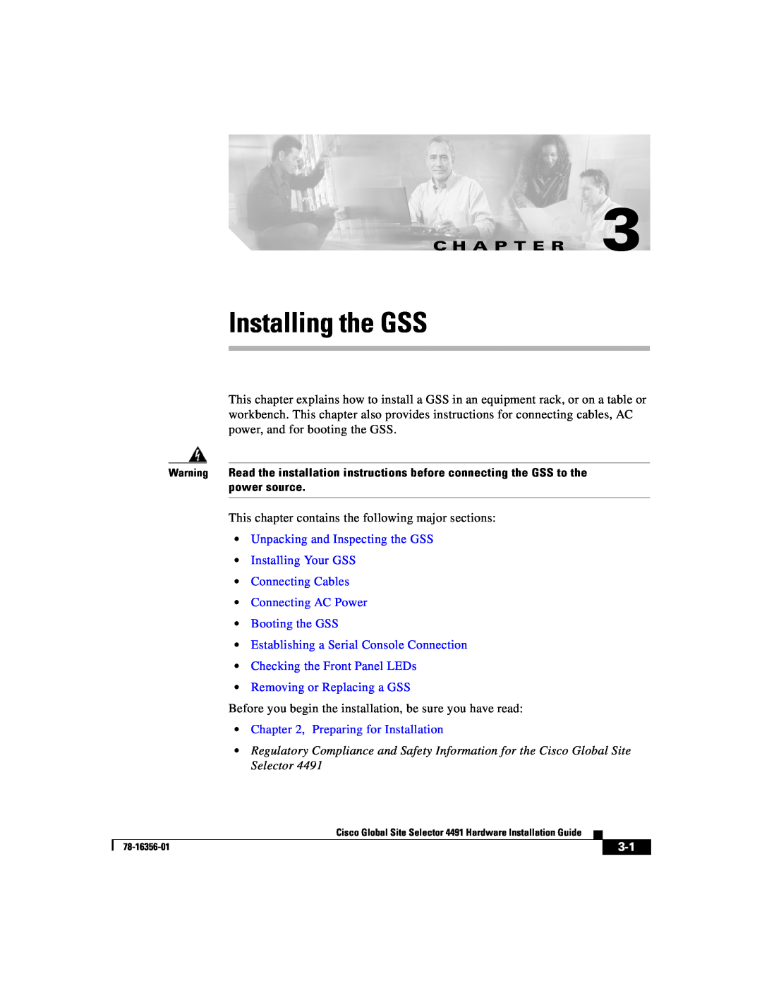 Cisco Systems 78-16356-01 manual Installing the GSS, C H A P T E R, Unpacking and Inspecting the GSS Installing Your GSS 