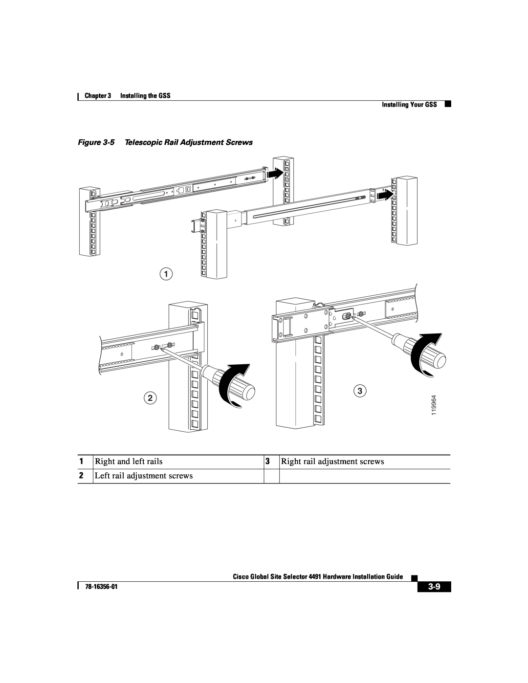 Cisco Systems 78-16356-01 manual 5 Telescopic Rail Adjustment Screws, Installing the GSS Installing Your GSS, 119964 