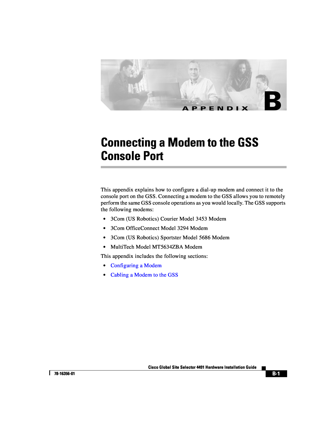 Cisco Systems 78-16356-01 manual Connecting a Modem to the GSS Console Port, A P P E N D I X B 
