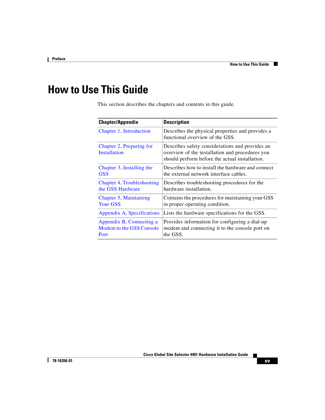 Cisco Systems 78-16356-01 manual How to Use This Guide, Chapter/Appendix Description 