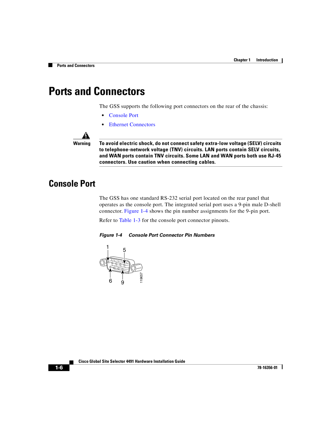 Cisco Systems 78-16356-01 manual Ports and Connectors, Console Port 