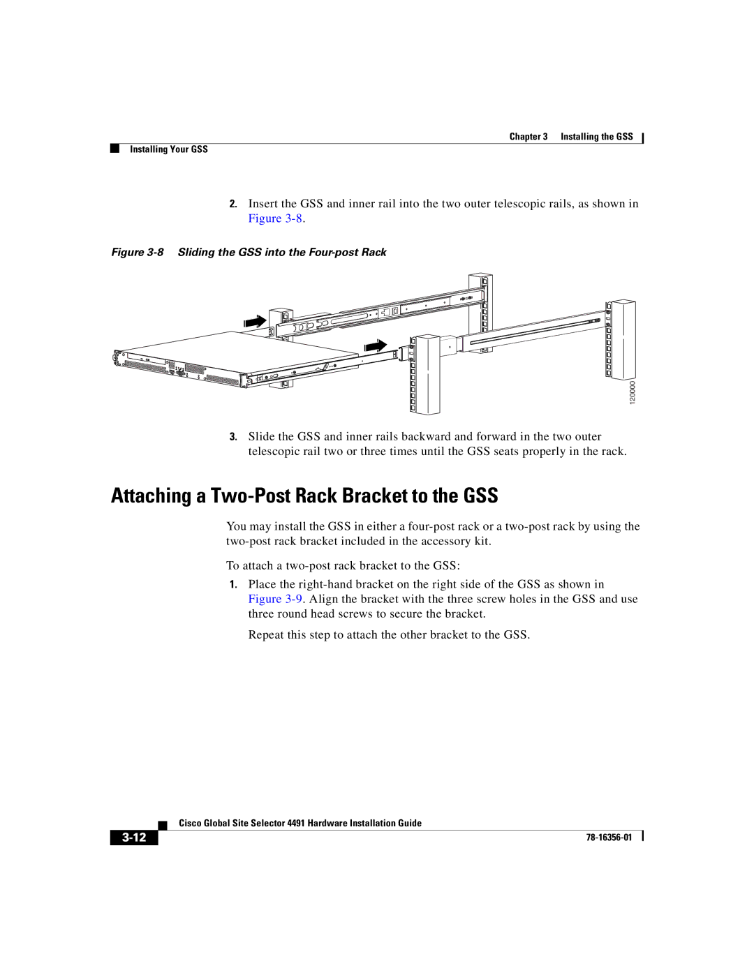 Cisco Systems 78-16356-01 manual Attaching a Two-Post Rack Bracket to the GSS, Sliding the GSS into the Four-post Rack 