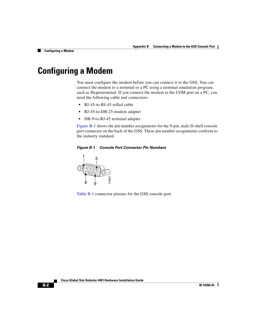 Cisco Systems 78-16356-01 manual Configuring a Modem, Table B-1connector pinouts for the GSS console port 