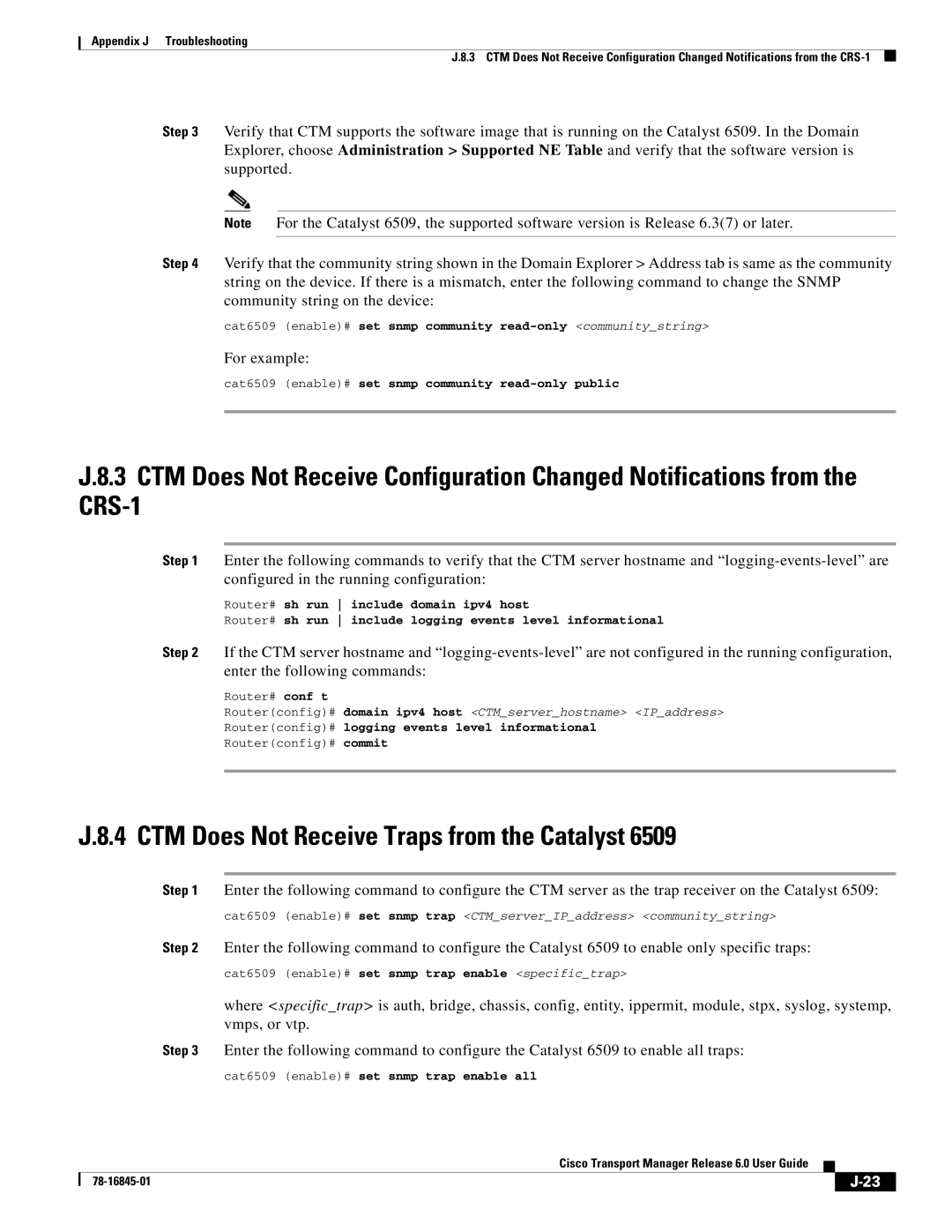 Cisco Systems 78-16845-01 appendix CTM Does Not Receive Traps from the Catalyst, Cat6509 enable# set snmp trap enable all 