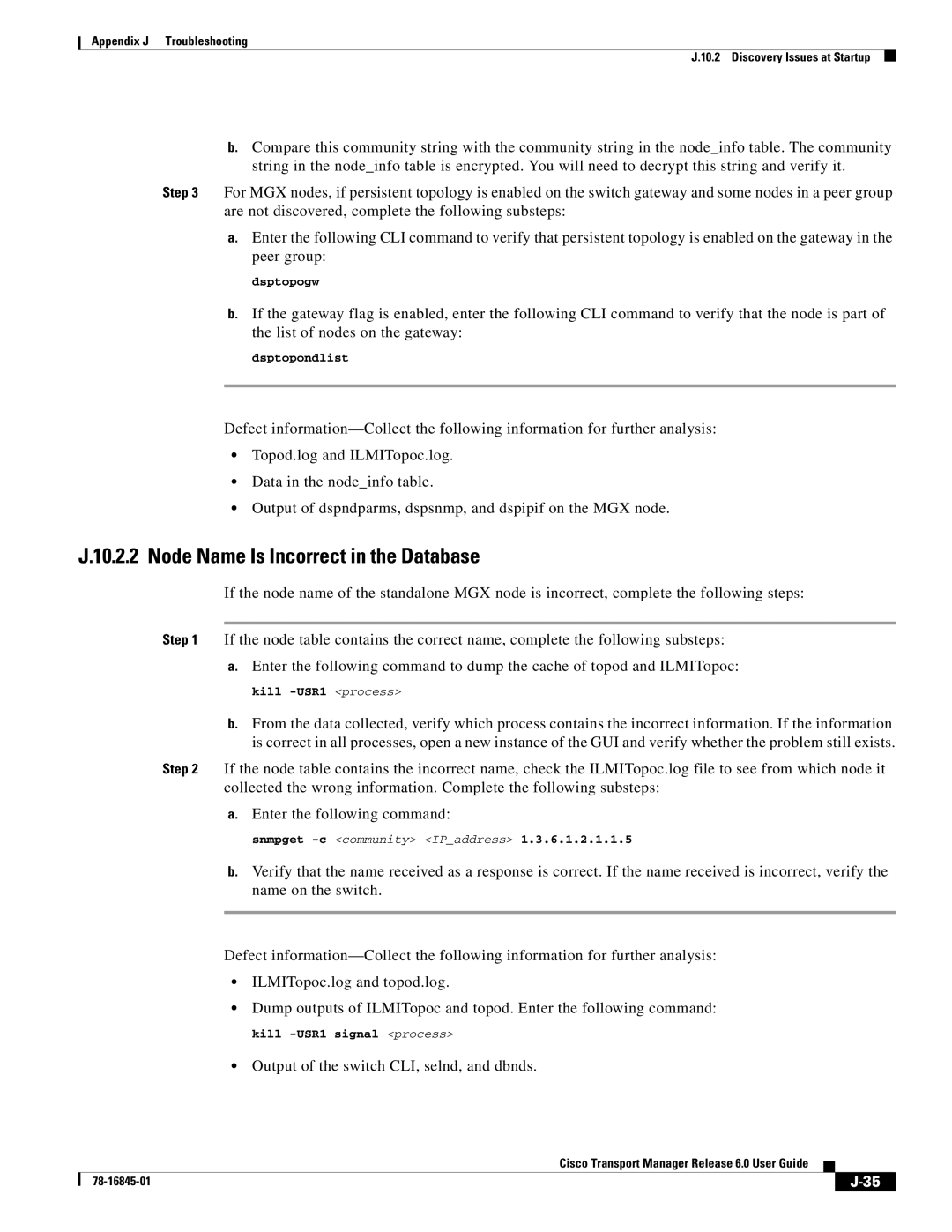 Cisco Systems 78-16845-01 appendix Node Name Is Incorrect in the Database, Output of the switch CLI, selnd, and dbnds 